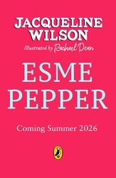 Book cover of Esme Pepper by Jacqueline Wilson