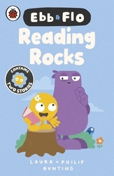 Book cover of Ebb and Flo: Reading Rocks! and A Big Boo-Boo by Laura Bunting