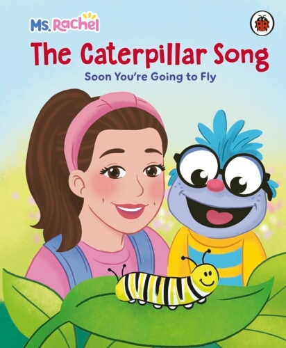 Book cover of Ms Rachel: The Caterpillar Song by Mr Aron