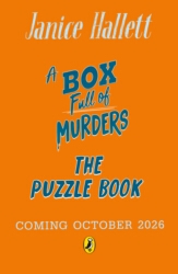 Book cover of A Box Full of Murders: The Puzzle Book by Janice Hallett