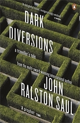 Book cover of Dark Diversions by John Ralston Saul