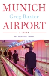 Book cover of Munich Airport by Greg Baxter