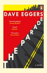 Book cover of The Parade by Dave Eggers