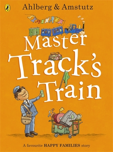 Book cover of Master Track's Train by Allan Ahlberg