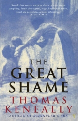 Book cover of The Great Shame by Thomas Keneally