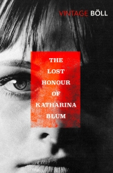 Book cover of The Lost Honour of Katharina Blum by Heinrich Boll