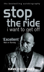 Book cover of Stop The Ride, I Want To Get Off by Dave Courtney