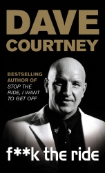 Book cover of F**k The Ride by Dave Courtney
