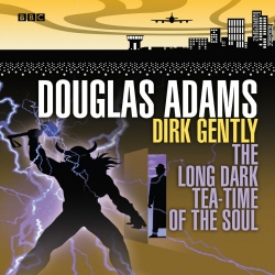 Book cover of Dirk Gently The Long Dark Tea-Time Of The Soul by Douglas Adams