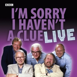 Book cover of I'm Sorry I Haven't A Clue: Live by BBC, Iain Pattinson