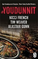 Book cover of #Youdunnit by Nicci French, Alastair Gunn, Tim Weaver
