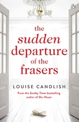 Book cover of The Sudden Departure of the Frasers by Louise Candlish