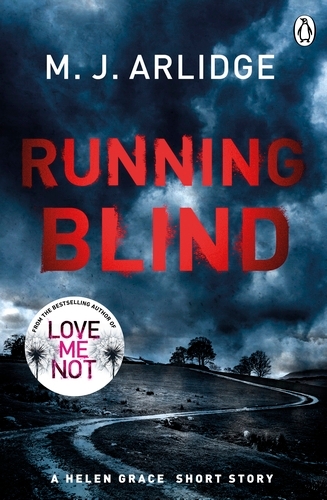 Book cover of #2 - Running Blind by M. J. Arlidge