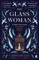 Book cover of The Glass Woman by Caroline Lea