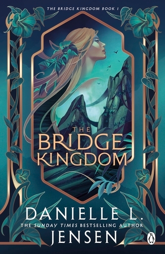 Book cover of #9 - The Bridge Kingdom by Danielle L. Jensen