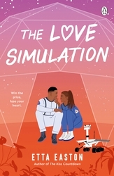 Book cover of The Love Simulation by Etta Easton
