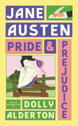 Book cover of Pride and Prejudice (with a new introduction by Dolly Alderton) by Jane Austen
