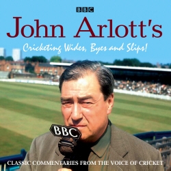 Book cover of John Arlott's Cricketing Wides, Byes And Slips! by Various