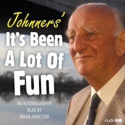 Book cover of Johnners' It's Been A Lot Of Fun by Brian Johnston