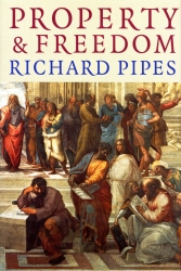 Book cover of Property And Freedom by Richard Pipes
