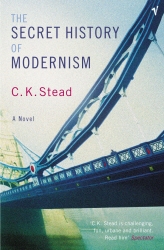 Book cover of The Secret History Of Modernism by C. K. Stead