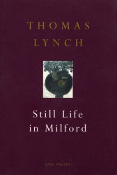 Book cover of Still Life In Milford by Thomas Lynch