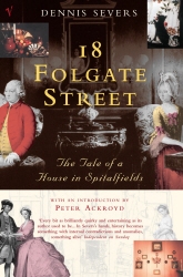Book cover of 18 Folgate Street by Dennis Severs