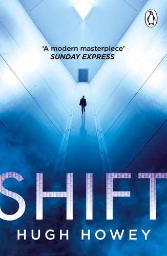 Book cover of #2 - Shift by Hugh Howey