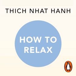 Book cover of How to Relax by Thich Nhat Hanh