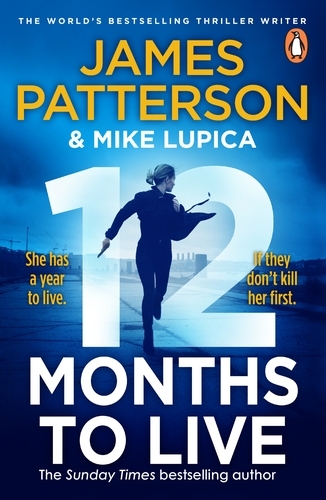 Book cover of #1 - 12 Months to Live by James Patterson