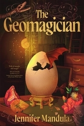 Book cover of The Geomagician by Jennifer Mandula