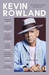 Book cover of Bless Me Father by Kevin Rowland