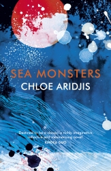 Book cover of Sea Monsters by Chloe Aridjis