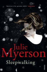 Book cover of Sleepwalking by Julie Myerson