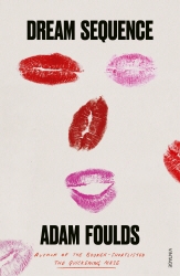 Book cover of Dream Sequence by Adam Foulds