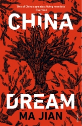 Book cover of China Dream by Ma Jian