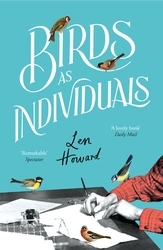 Book cover of Birds as Individuals by Len Howard