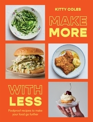 Book cover of Make More With Less by Kitty Coles