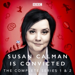 Book cover of Susan Calman is Convicted: Series 1 and 2 by Susan Calman