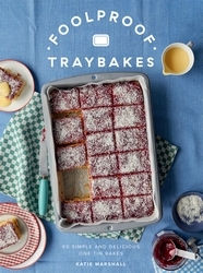 Book cover of Foolproof Traybakes by Katie Marshall