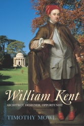 Book cover of William Kent by Timothy Mowl