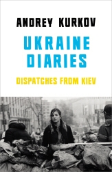 Book cover of Ukraine Diaries by Andrey Kurkov