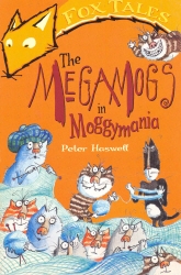 Book cover of The Megamogs In Moggymania by Peter Haswell