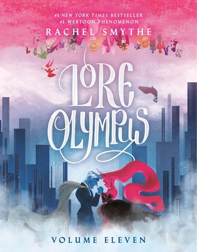Book cover of #11 - Lore Olympus Volume Eleven: UK Edition by Rachel Smythe