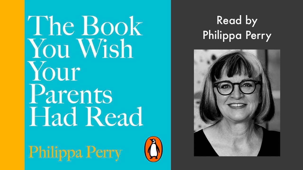 The Book You Wish Your Parents Had Read | Read by Philippa Perry | Penguin Audiobooks