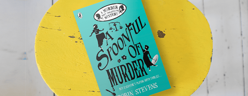 A Spoonful of Murder by Robin Stevens