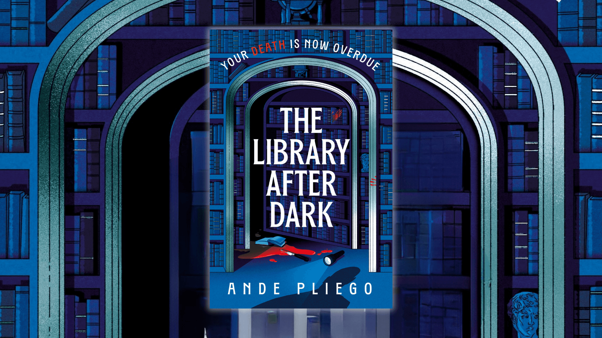 Read an extract from The Library After Dark by Ande Pliego